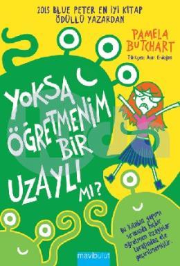 Yoksa Öğretmenim Bir Uzaylı mı?