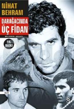 Darağacında Üç Fidan
