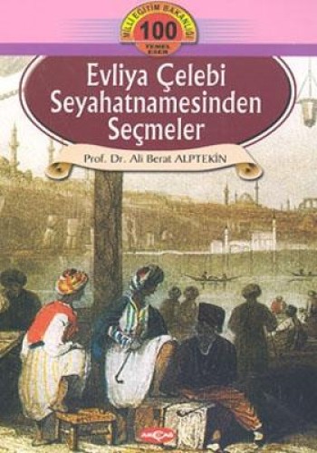 Evliya Çelebi Seyahatnamesinden Seçmeler