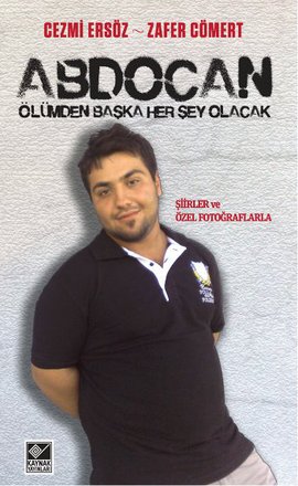 Abdocan - Ölümden Başka Her şey Olacak