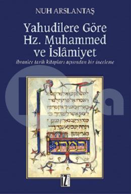 Yahudilere Göre Hz. Muhammed ve İslamiyet