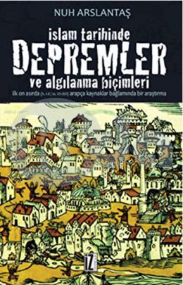 İslam Tarihinde Depremler ve Algılanma Biçimleri