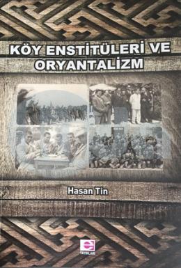 Köy Enstitüleri Ve Oryantalizm