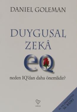 Duygusal Zeka - Neden Iqdan Daha Önemli