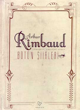 Arthur Rimbaud Bütün Şiirleri