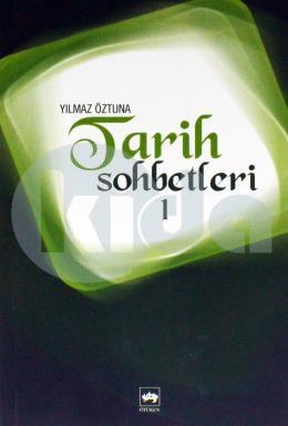 Tarih Sohbetleri 1