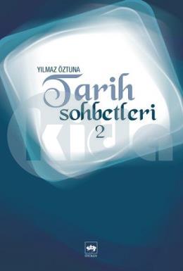 Tarih Sohbetleri 2