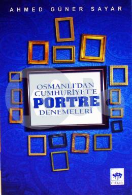 Osmanlı’dan Cumhuriyete Portre Denemeleri