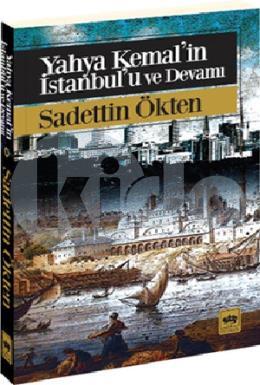 Yahya Kemalin İstanbulu Ve Devamı