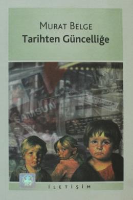 Tarihten Güncelliğe