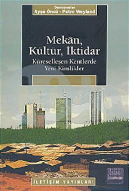 Mekan Kültür İktidar