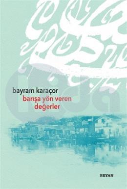 Barışa Yön Veren Değerler