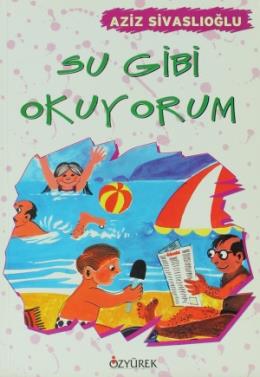 Su Gibi Okuyorum