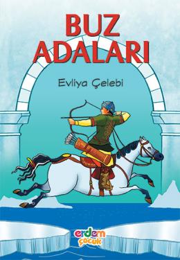 Buz Adaları Seyahatname’den Seçmeler 1