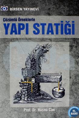 Çözümlü Örneklerle Yapı Statiği