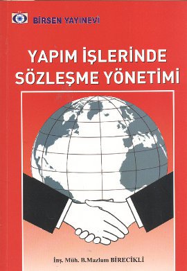 Yapım İşlerinde Sözleşme Yönetimi