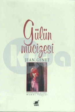 Gülün Mucizesi