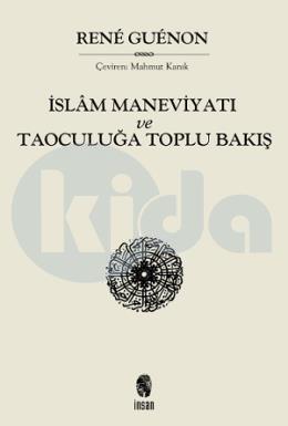 İslam Maneviyatı ve Taoculuğa Toplu Bakış