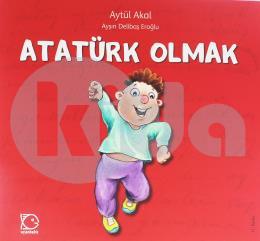 Atatürk Olmak