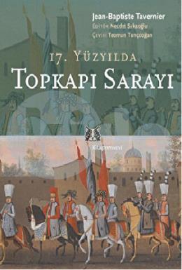 17 Yüzyılda Topkapı Sarayı