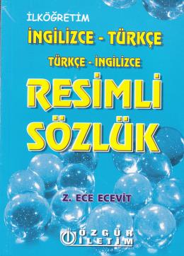 İngilizce - Türkçe , Türkçe - İngilizce Resimli Sö