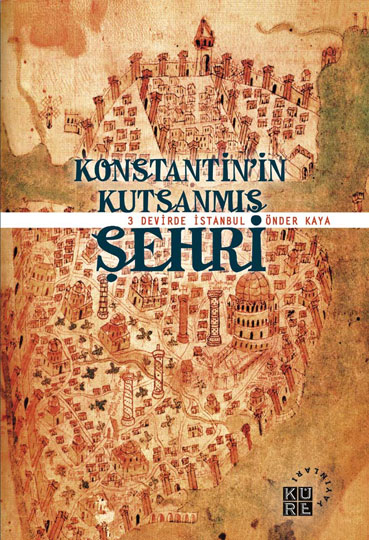 Konstantin’in Kutsanmış Şehri