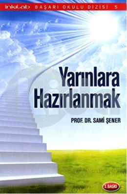 Yarınlara Hazırlanmak