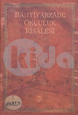 Bahtiyarzade Okçuluk Risalesi