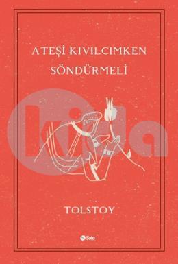 Ateşi Kıvılcımken Söndürmeli