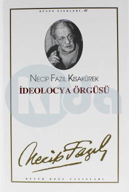 İdeolocya Örgüsü Necip Fazıl Bütün Eserleri - 42