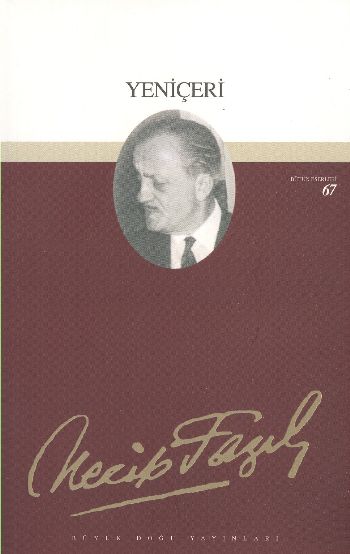 Yeniçeri Necip Fazıl Bütün Eserleri Cilt: 58