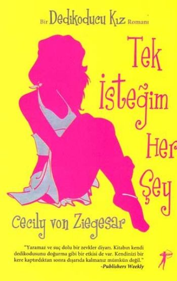 Tek İstediğim Her Şey