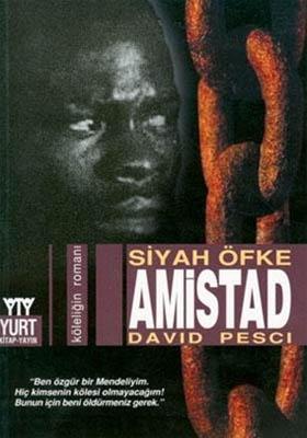 Amistad Siyah Öfke