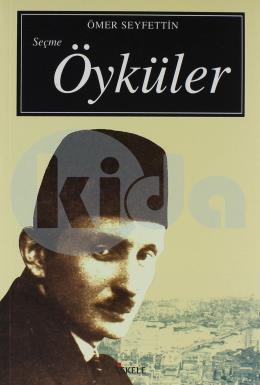 Ömer Seyfettin Seçme Öyküler