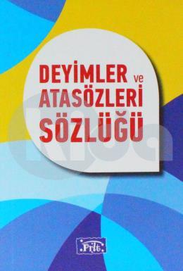 Deyimler ve Atasözleri Sözlüğü