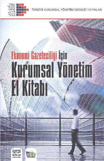 Ekonomi Gazeteciliği İçin Kurumsal Yönetim El Kitabı