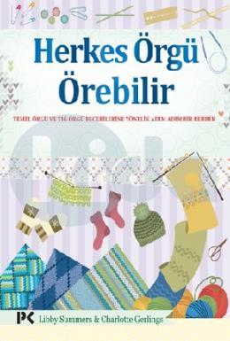 Herkes Örgü Örebilir