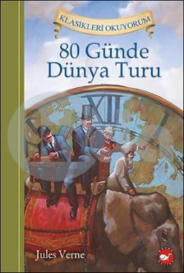 80 Günde Dünya Turu (Ciltli)