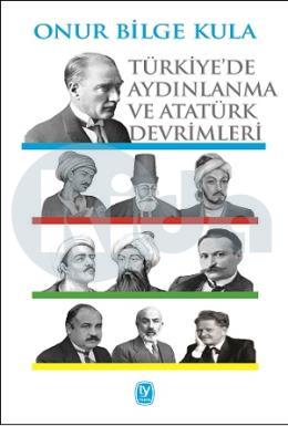 Türkiyede Aydınlanma ve Atatürk Devrimleri