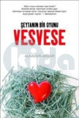 Vesvese Şeytanın Bir Oyunu